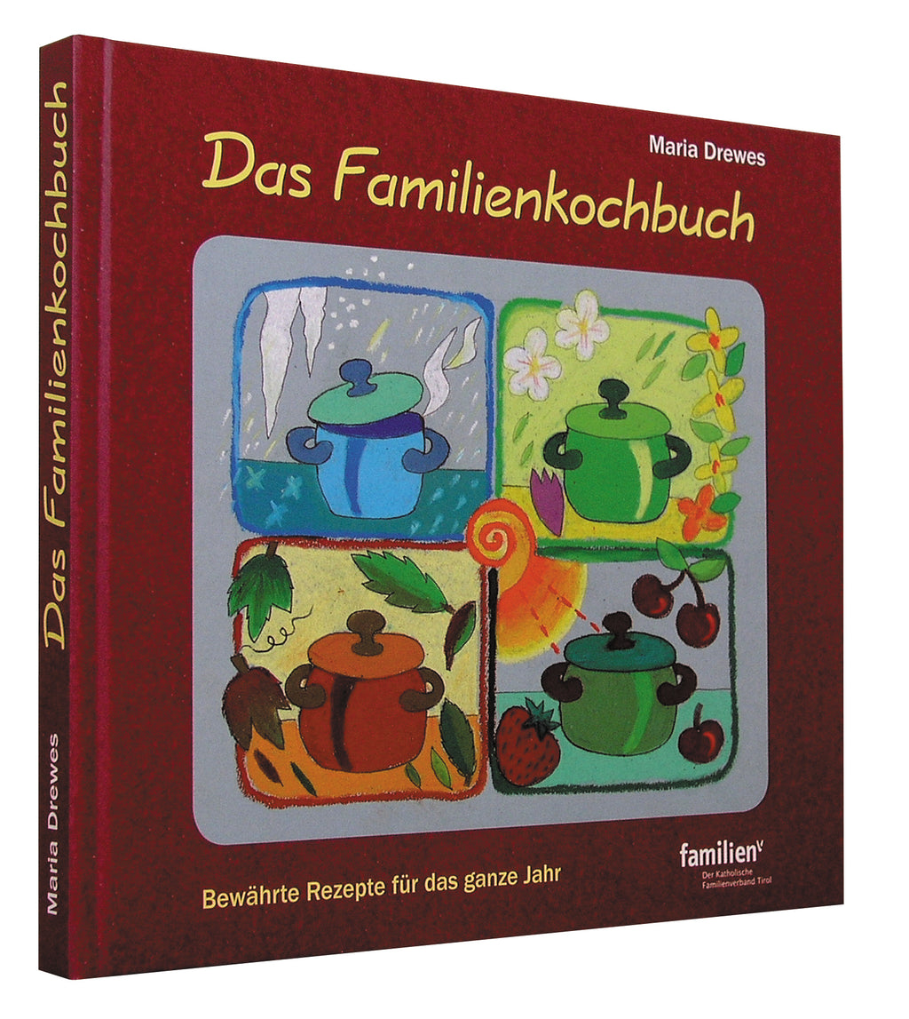 Familienkochbuch - 500 Rezepte für das ganze Jahr